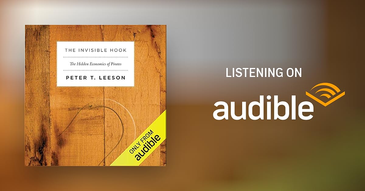 The Invisible Hook by Peter T. Leeson Audiobook